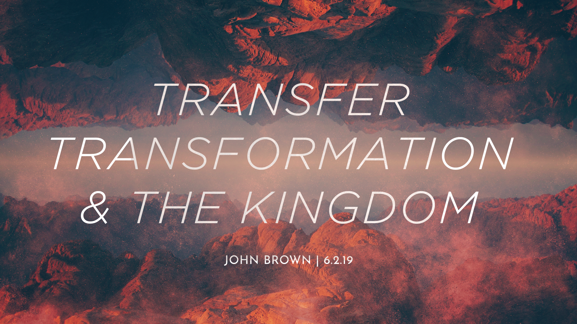 Transfer, Transformation And The Kingdom