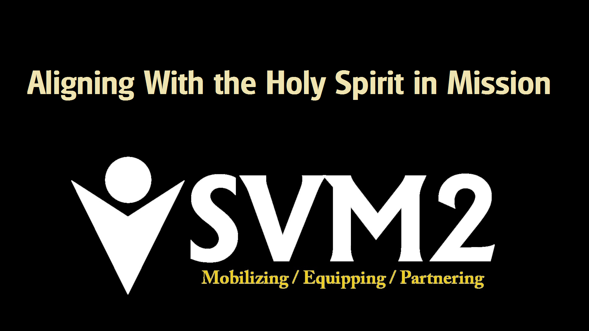 Aligning With the Holy Spirit in Mission