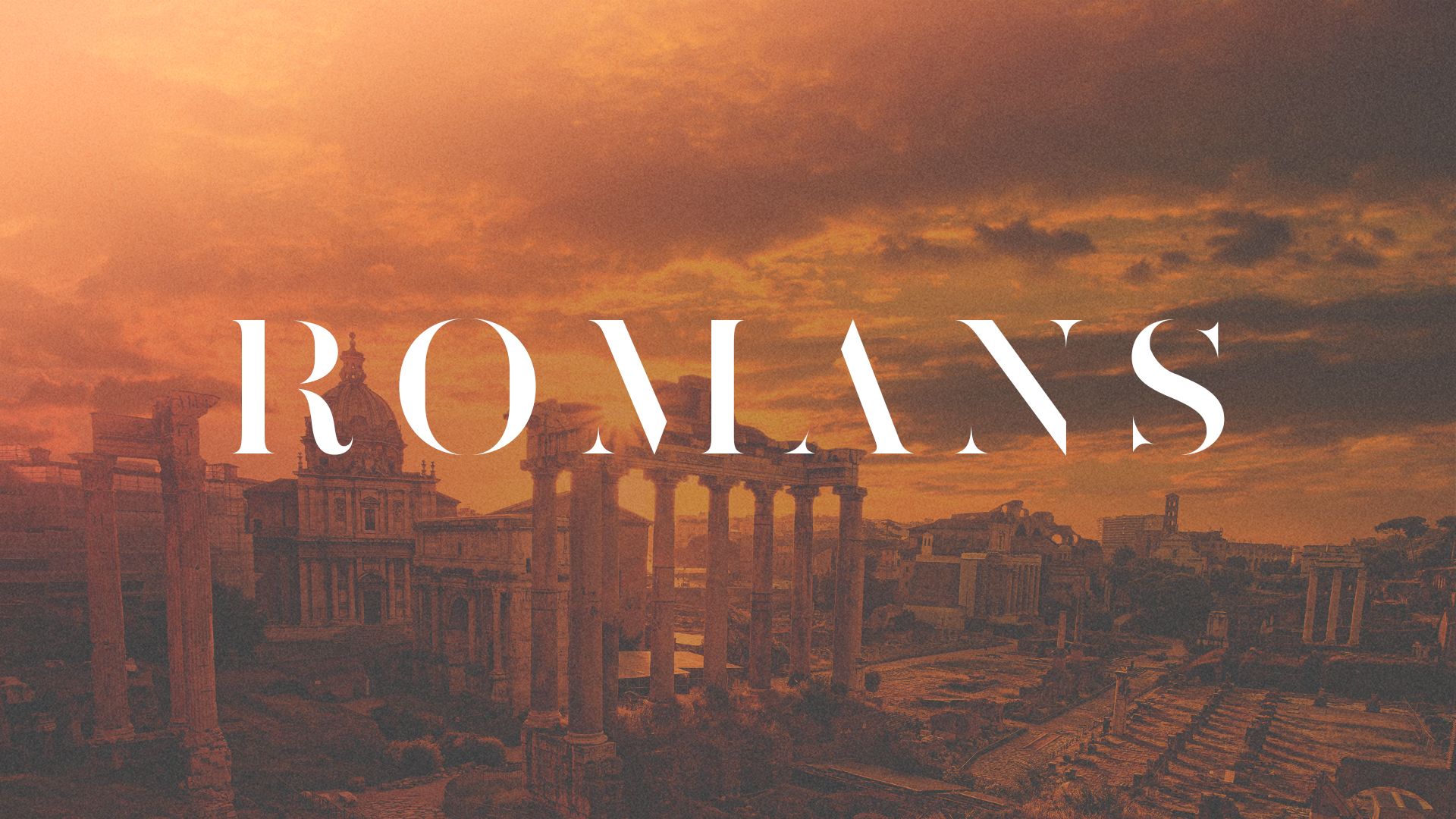 Romans: The Gospel’s Power, Jesus’ Preeminence, Paul’s Passion Part 17