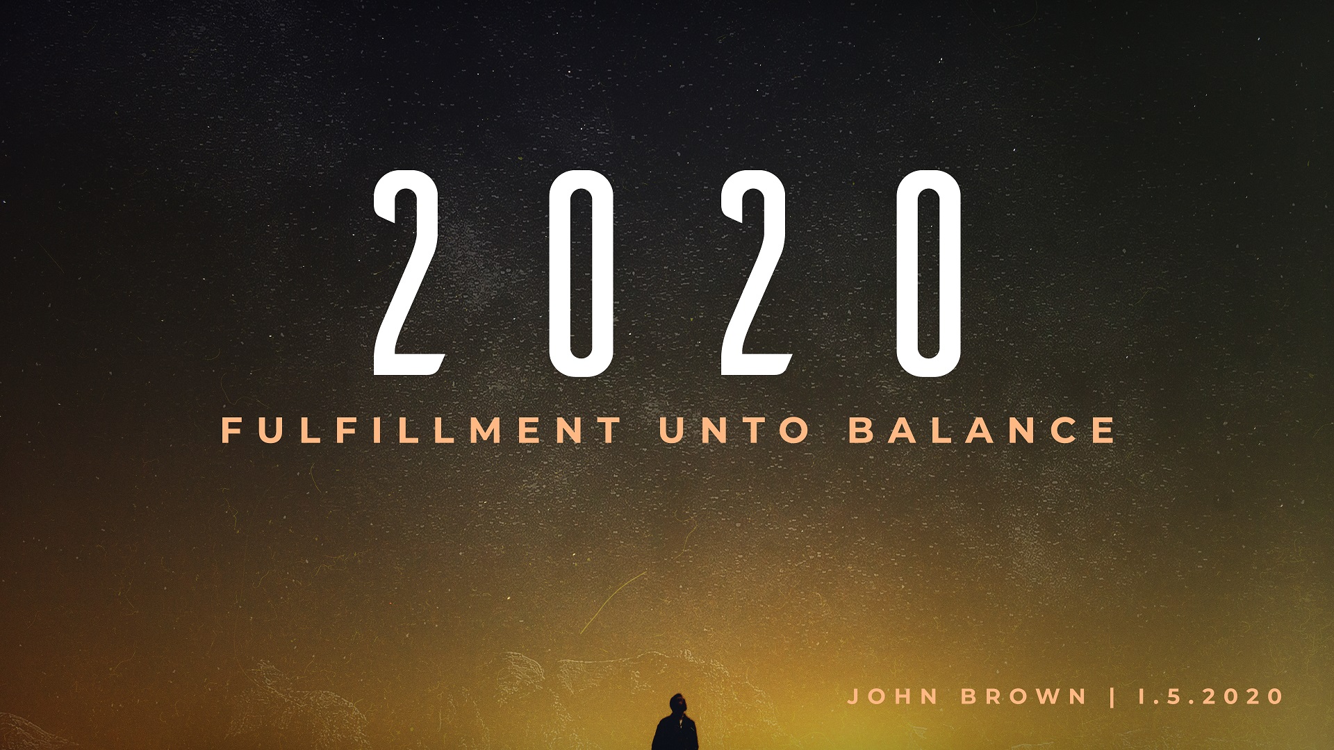 2020 Fulfillment Unto Balance