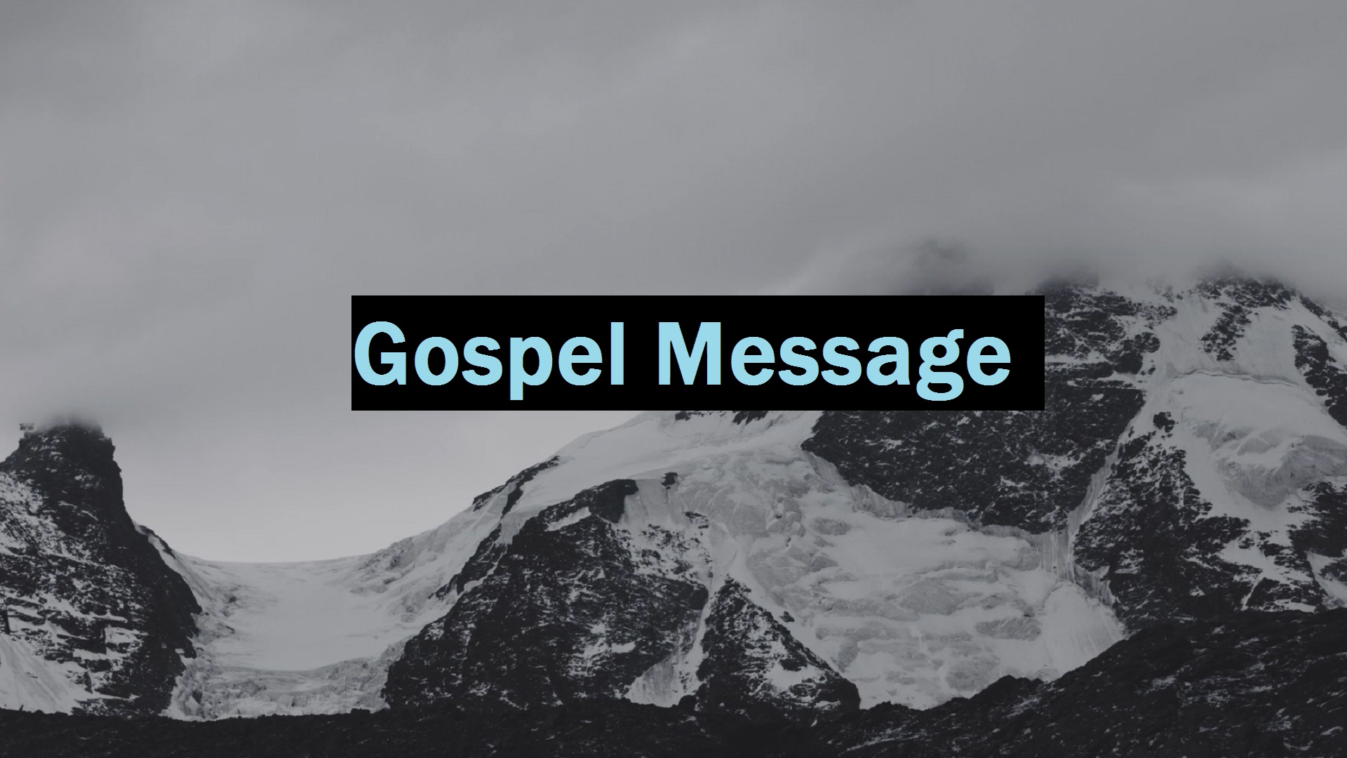 Gospel Message