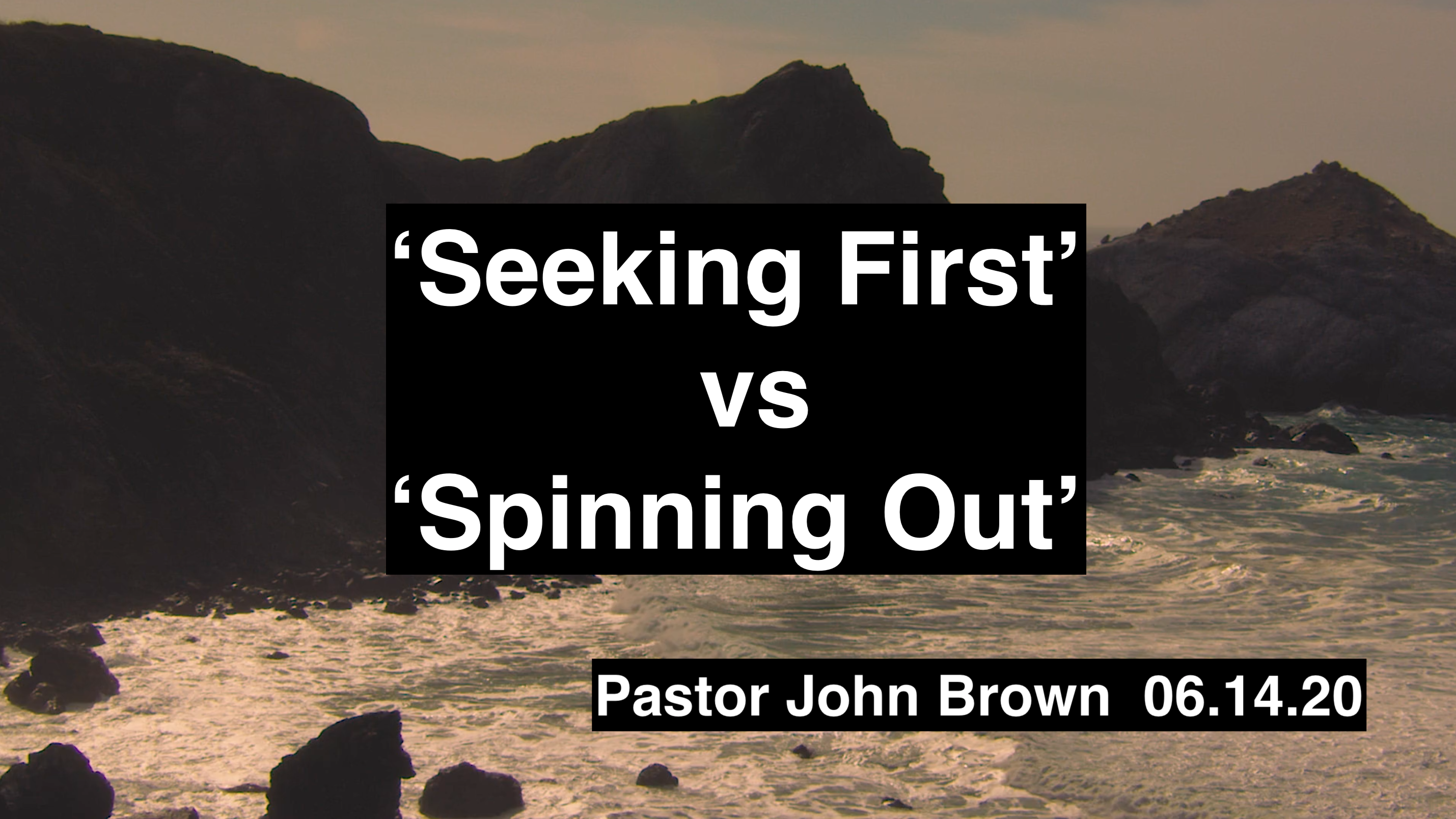 ‘Seeking First’ vs. ‘Spinning Out’