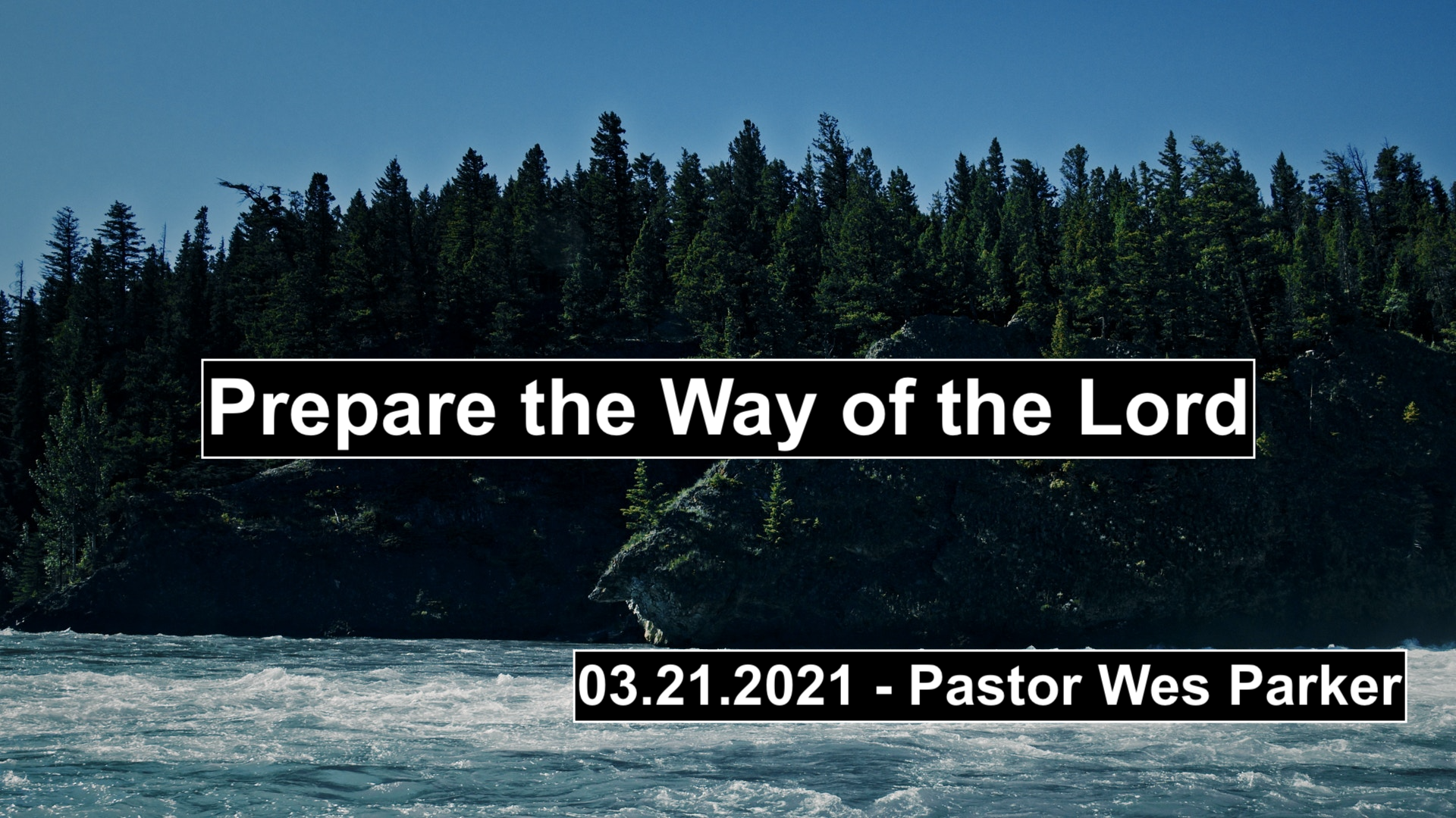 Prepare The Way of the Lord