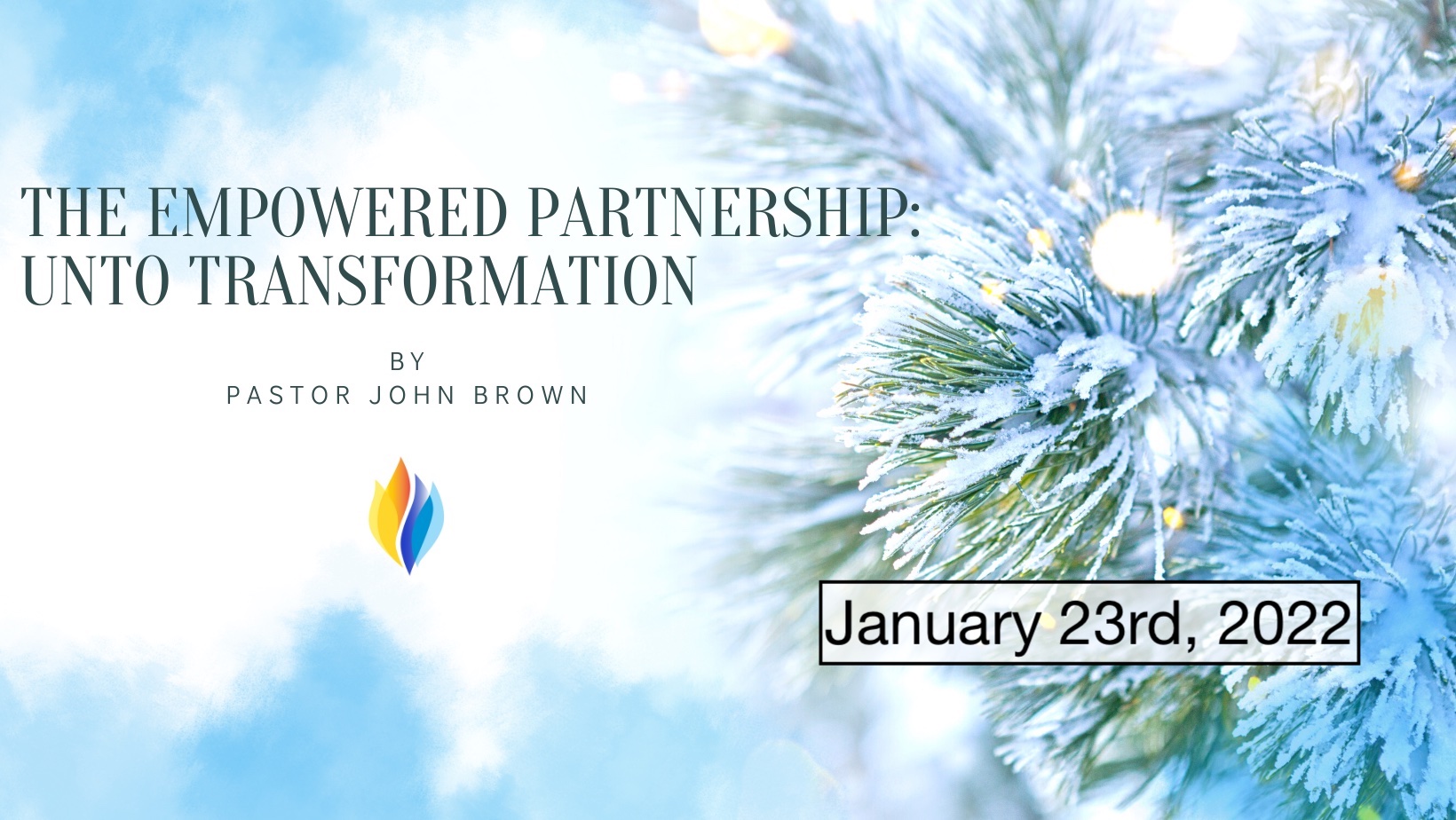 The Empowered Partnership:  Unto Transformation