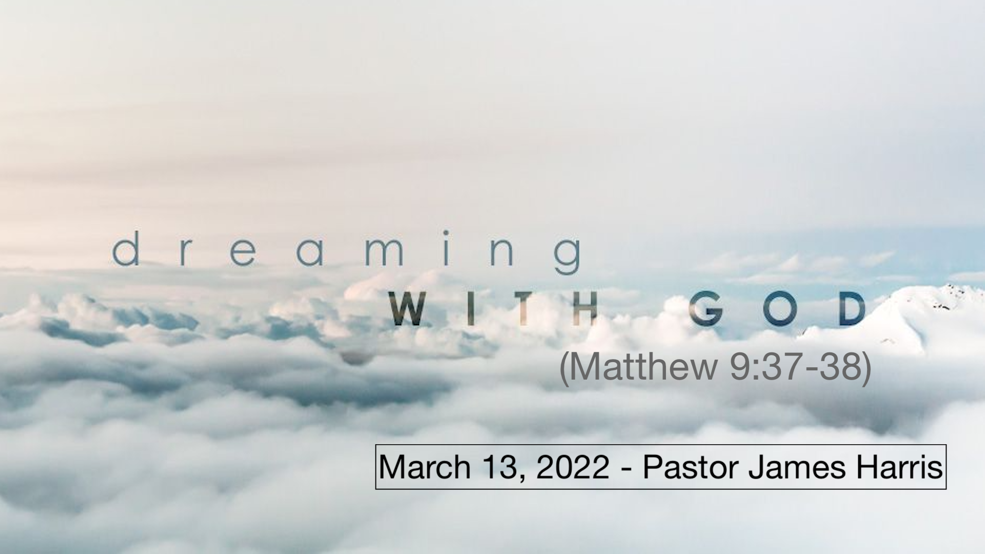 Dreaming With God (Matthew 9:37-38)