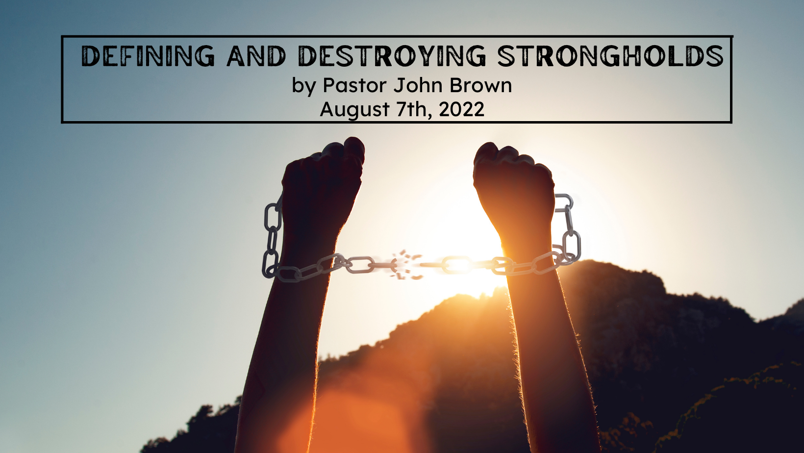 Defining and Destroying Strongholds (Part 2) – Harmony Vineyard Church