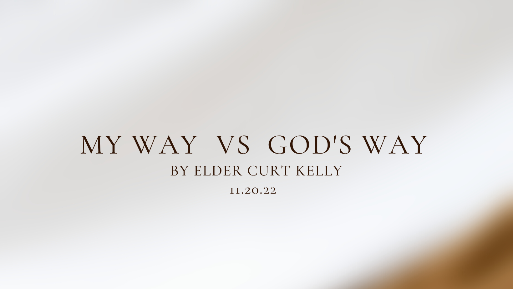 My Way vs God’s Way