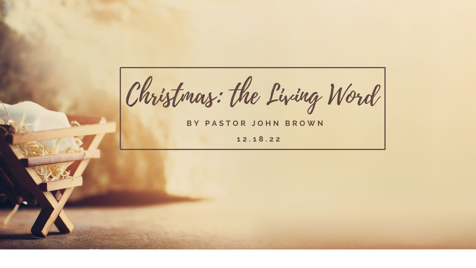 Christmas:  The Living Word