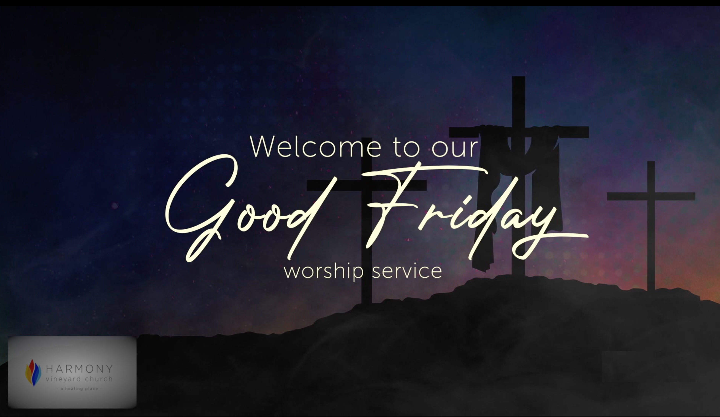 Good Friday Worship April 7th, 2023