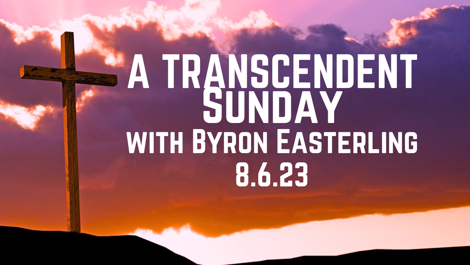 A Transcendent Sunday