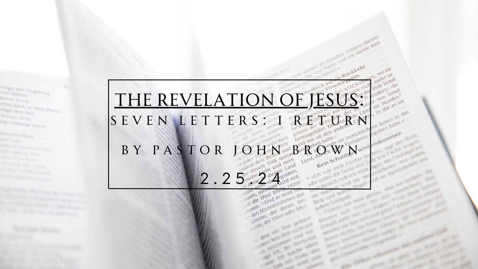 Revelation:  Seven Letters:  I Return! (Pt 4)