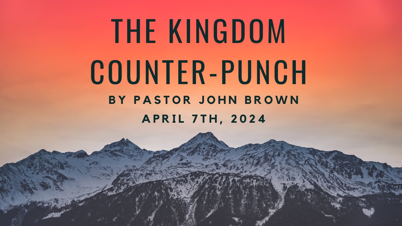 The Kingdom Counter-Punch