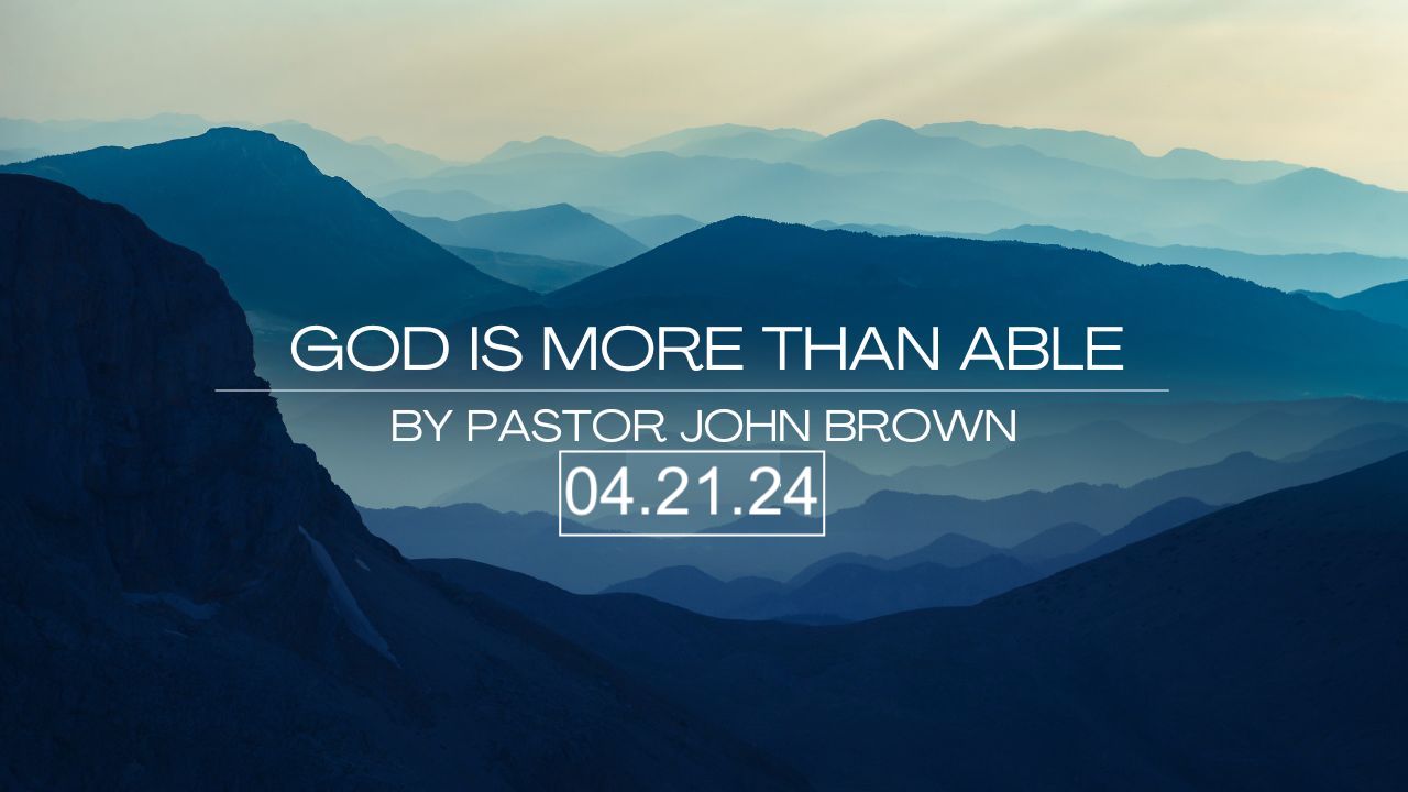 God Is More Than Able