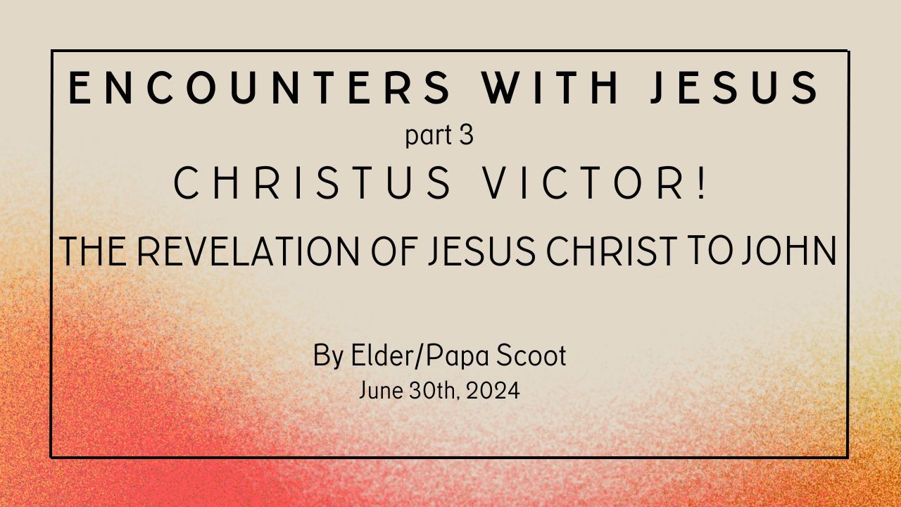 Encounters With Jesus (Pt 3)