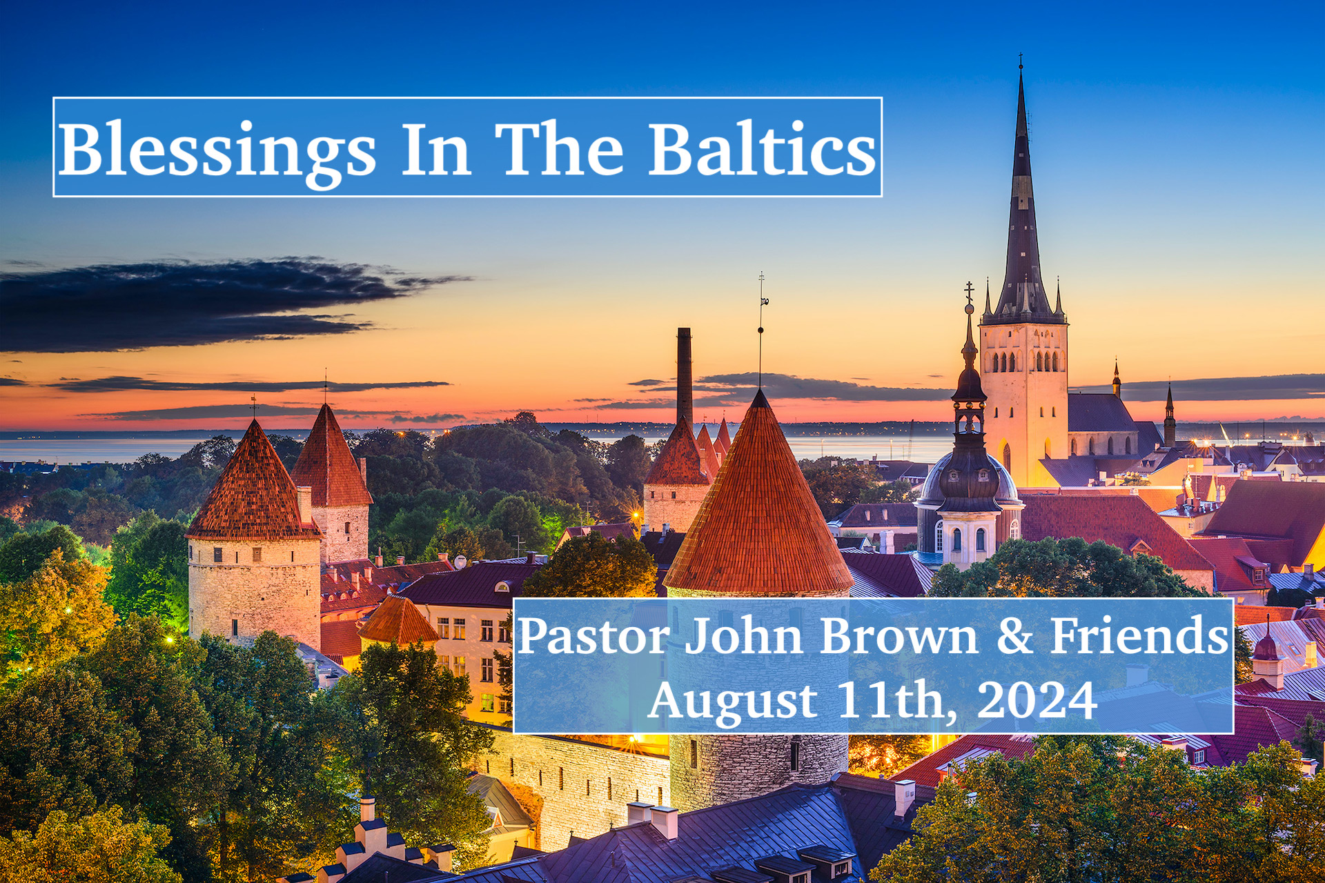 Blessings In The Baltics