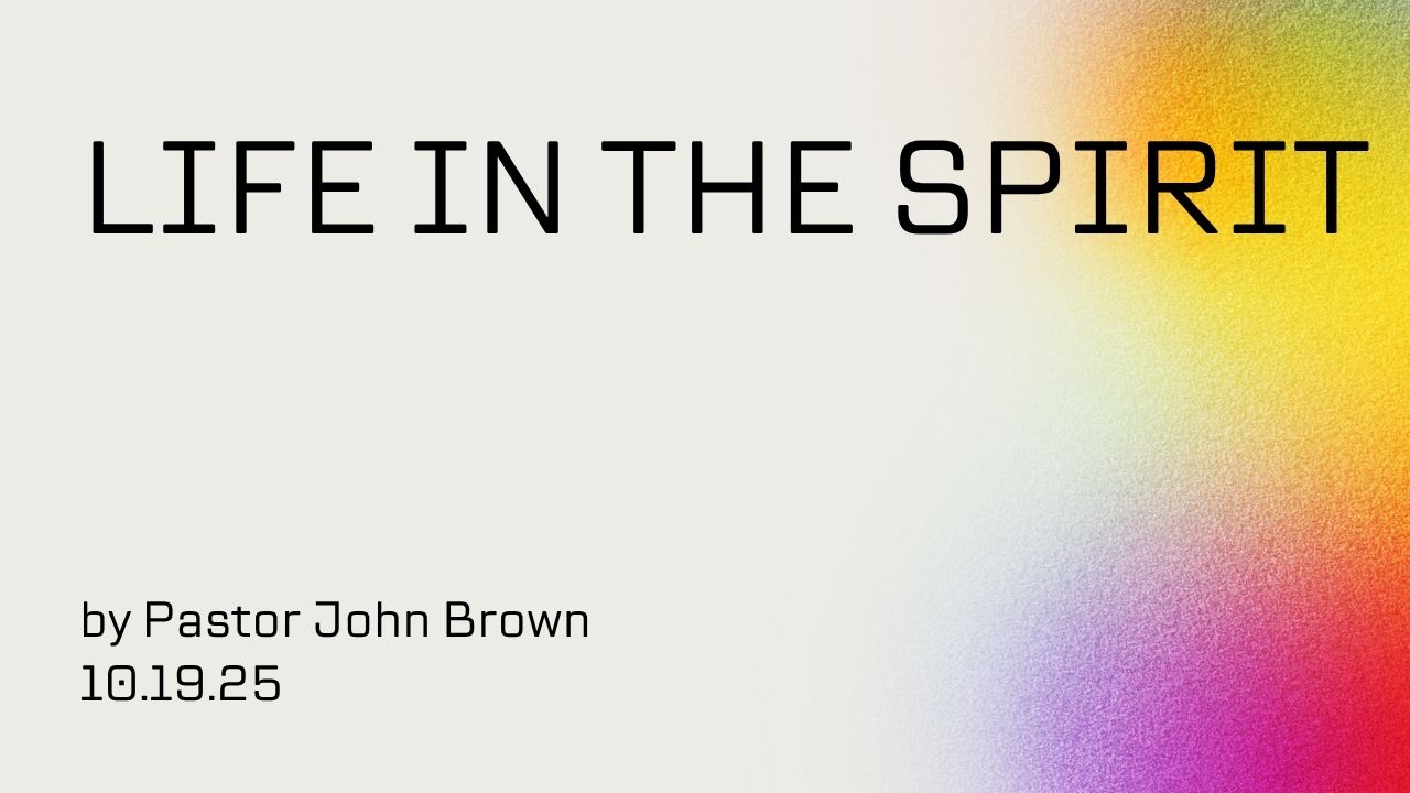 Life In The Spirit