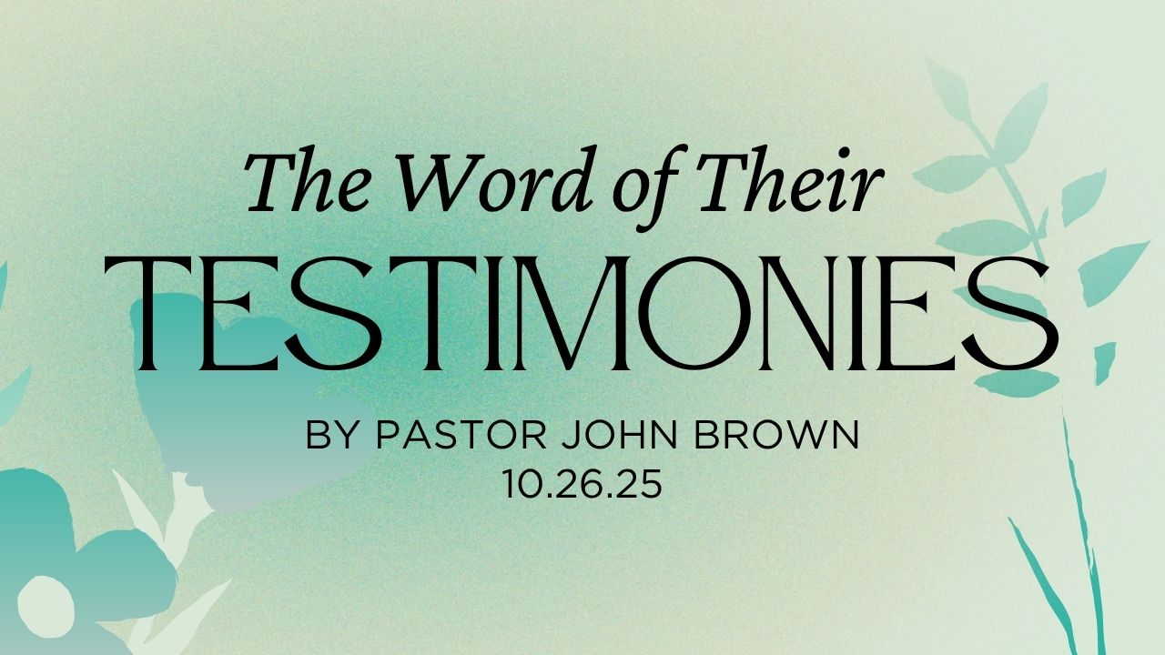 The Word Of Their Testimony