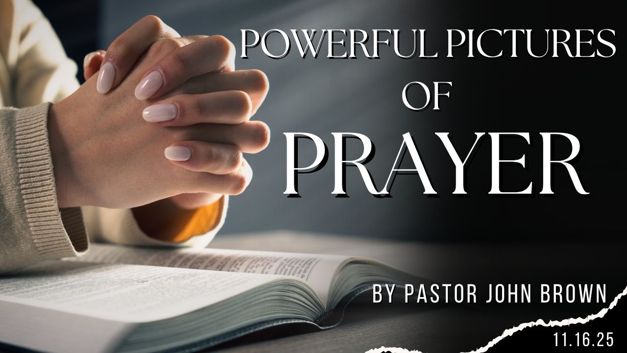 Powerful Pictures of Prayer