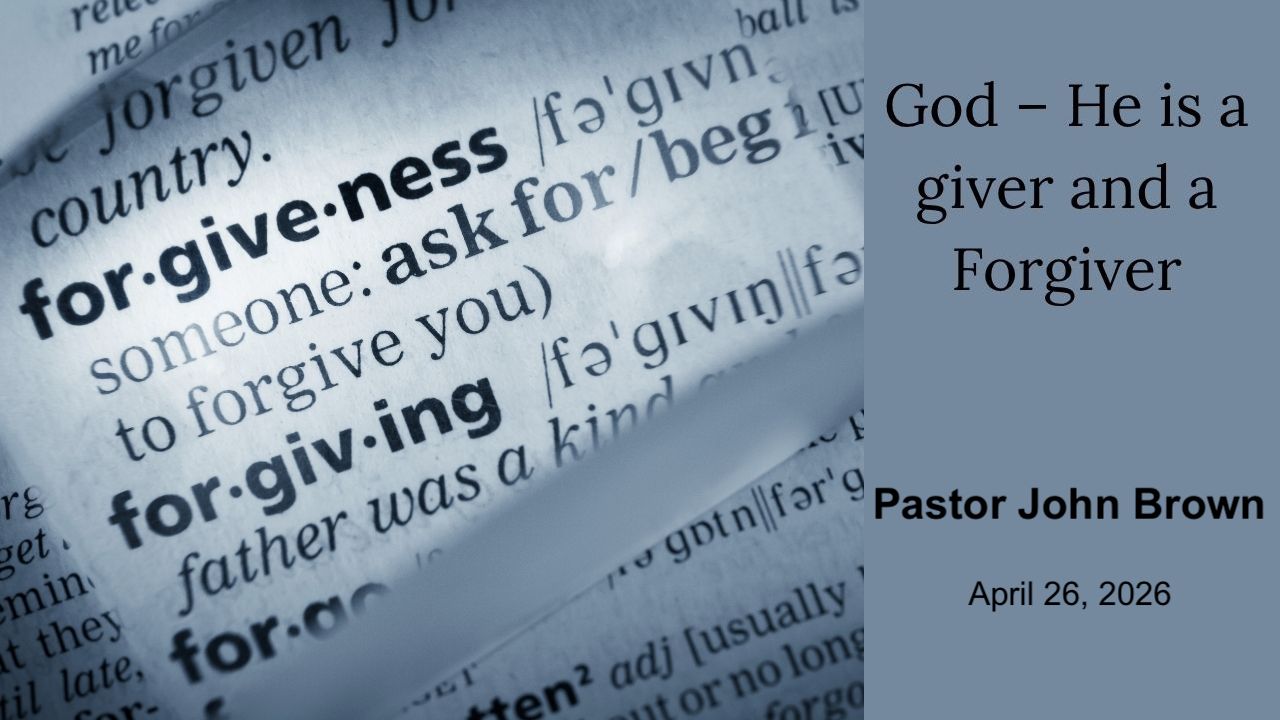God:  He Is a Giver And Forgiver